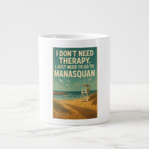 Grande Tasse Je n'ai pas besoin de thérapie, j'ai juste besoin 