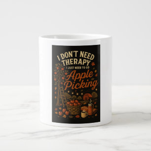 Grande Tasse Je n'ai pas besoin de thérapie, j'ai juste besoin 