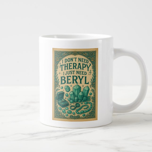 Grande Tasse Je n'ai pas besoin de thérapie, j'ai juste besoin  (Droite)