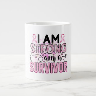 Grande Tasse Je suis Forte, je suis Survivante