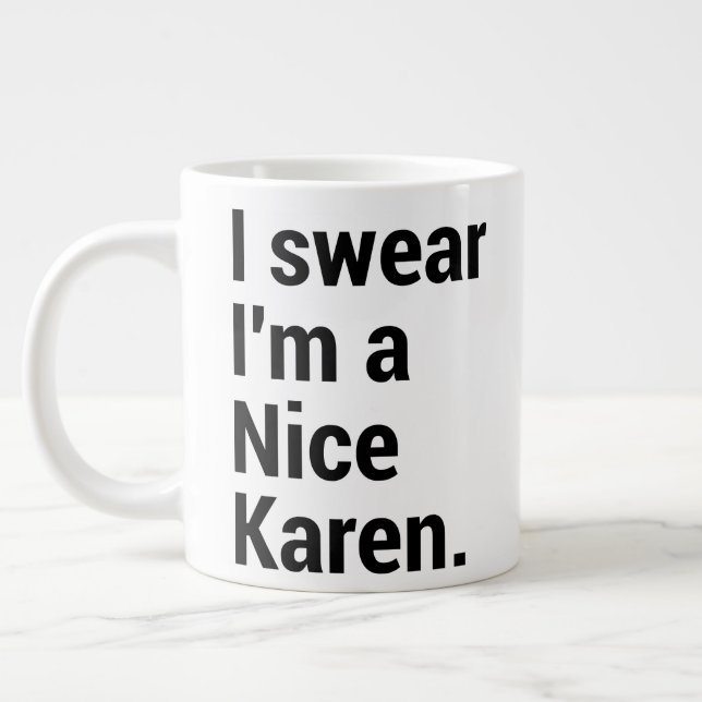 Grande Tasse Je suis un chouette karen drôle mème karen (Gauche)