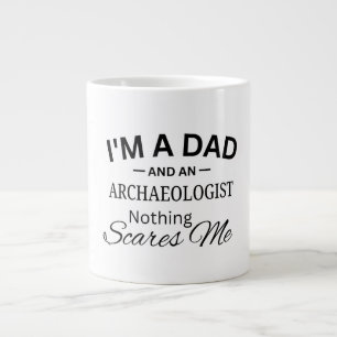 Grande Tasse Je suis un papa et un archéologue Rien ne me fait