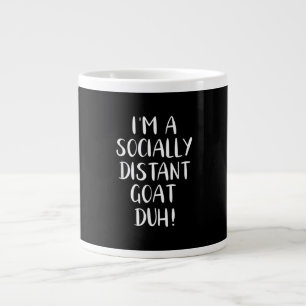 Grande Tasse Je suis une chèvre socialement distante Drôle Hall