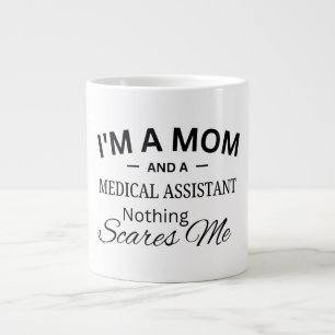 Grande Tasse Je suis une maman et une assistante médicale Rien