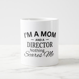 Grande Tasse Je suis une maman et une directrice Rien ne me fai