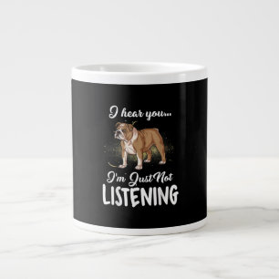Grande Tasse Je Vous Entends Ne Pas Écouter Le Don De Bulldog A