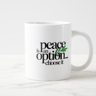 Grande Tasse La paix est un choix