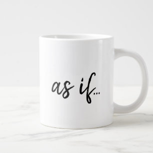 Grande Tasse La Typographie Noire Comme Si Amusante