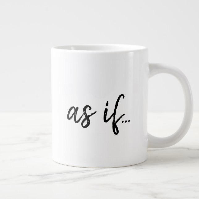 Grande Tasse La Typographie Noire Comme Si Amusante (Droite)
