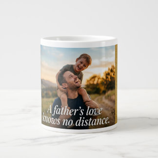 Grande Tasse "L'amour d'un père ne connaît pas de distance"