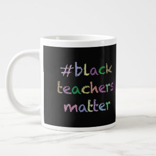 Grande Tasse Les Enseignants noirs comptent pour les enseignant