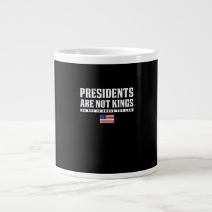 Grande Tasse Les présidents ne sont pas des rois Drapeau USA Pa