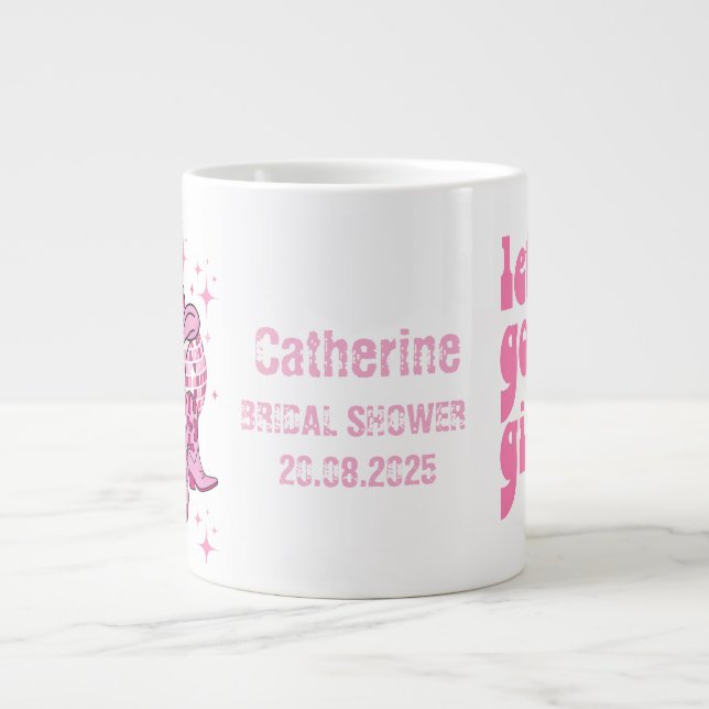 Grande Tasse Lets Go Girls Disco Cowgirl Bachelorette Party (Devant)