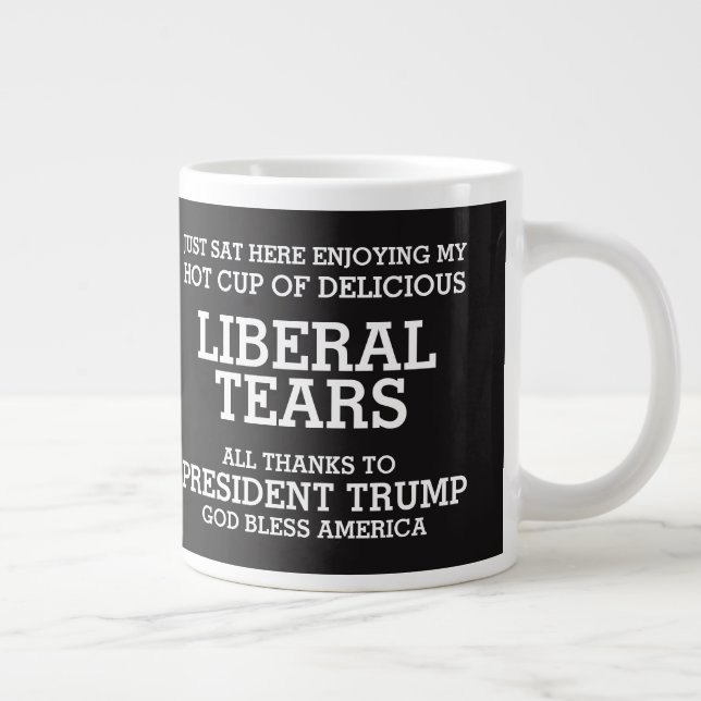 Grande Tasse Libéral Larmes Président Trump POTUS 45 (Droite)