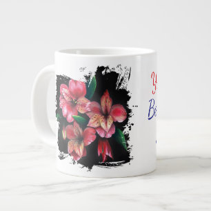 Grande Tasse Lis péruvien tu es la meilleure partie de ma vie