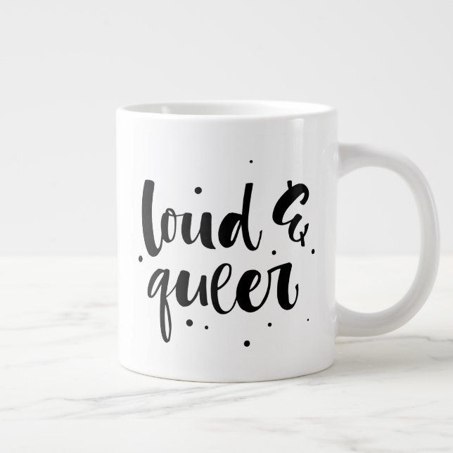 Grande Tasse Loud et Queer (Droite)