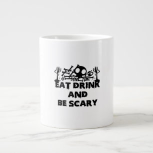 Grande Tasse Manger, boire et être drôle et effrayant Design Cr