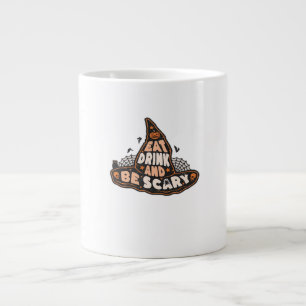 Grande Tasse Manger, boire et être effrayant Sorcière seulement