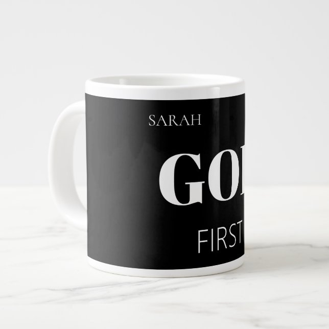 Grande Tasse Modern Bold Black God First Faith Saying Slogan  (Devant gauche)