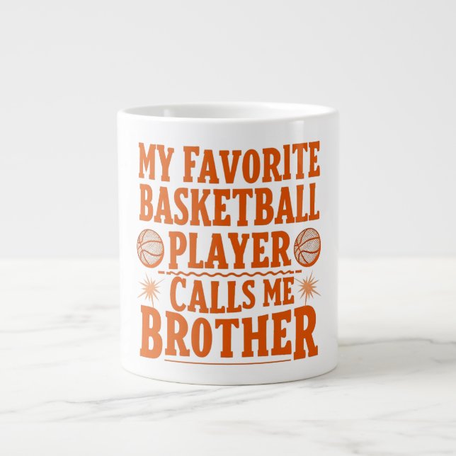 Grande Tasse Mon Joueur De Basket Favori M'Appelle Frère (Devant)
