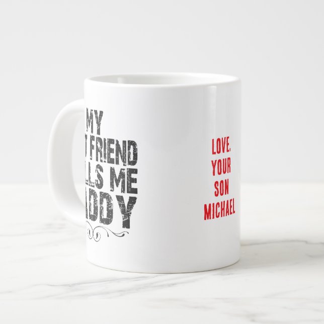 Grande Tasse MON MEILLEUR AMI M'APPELLE DADDY amour cadeau papa (Devant gauche)