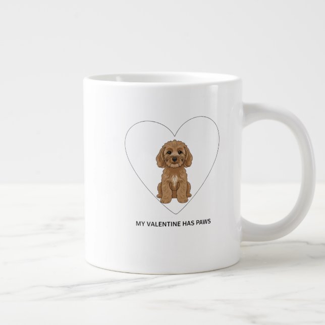 Grande Tasse My Valentine Has Paws Cockapoo Dog Lover (Droite)