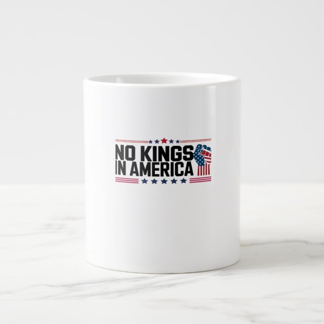 Grande Tasse No Kings In America USA Patriotic Style (Devant)