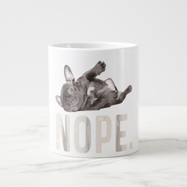 Grande Tasse Nope Lazy French Bulldog Lover Cadeau (Devant)