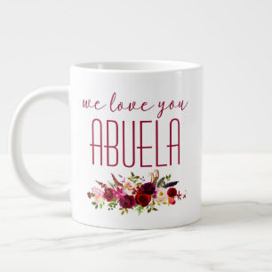 Grande Tasse Nous Vous Aimons Abuela Burgundy Floral