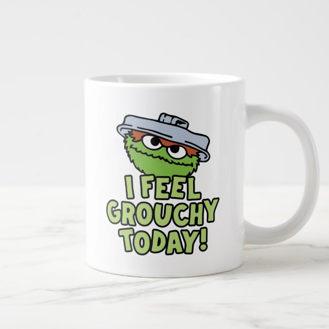 Grande Tasse Oscar le Groupement | Je Me Sens Grouchy Aujourd'H (Droite)