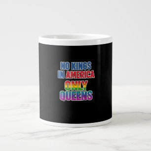 Grande Tasse Pas de rois en Amérique seulement des reines drôle