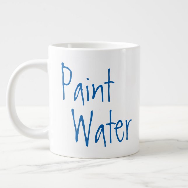 Grande Tasse Peindre L'Eau Pas Peindre L'Eau Pour Les Artistes  (Gauche)