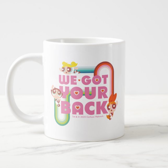 Grande Tasse Powerpuff Girls : Nous Avons Ton Dos (Gauche)