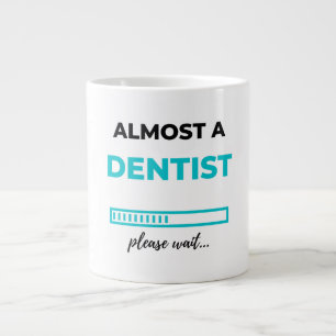 Grande Tasse Presque un dentiste 2