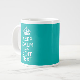 Grande Tasse Restez Calme Et Votre Texte Accent Turquoise