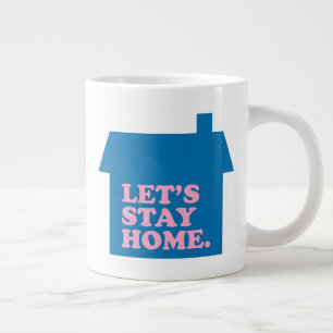 Grande Tasse Restons à la maison Bleu