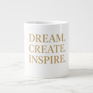 Grande Tasse "Rêvez. Créez."