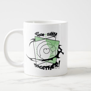 Grande Tasse RICK ET MORTY™   Prenez votre S# ! t Together !