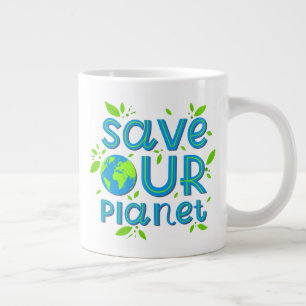Grande Tasse Sauvez notre planète