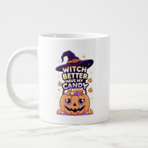 Grande Tasse Sorcière mieux avoir mon bonbon - mignonne Hallowe