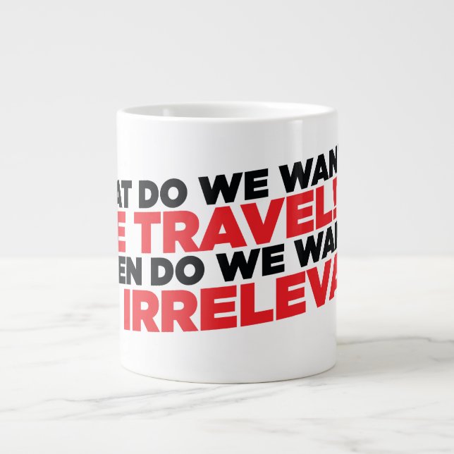 Grande Tasse Temps de déplacement (Devant)