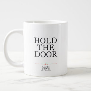 Grande Tasse Tenez La Porte