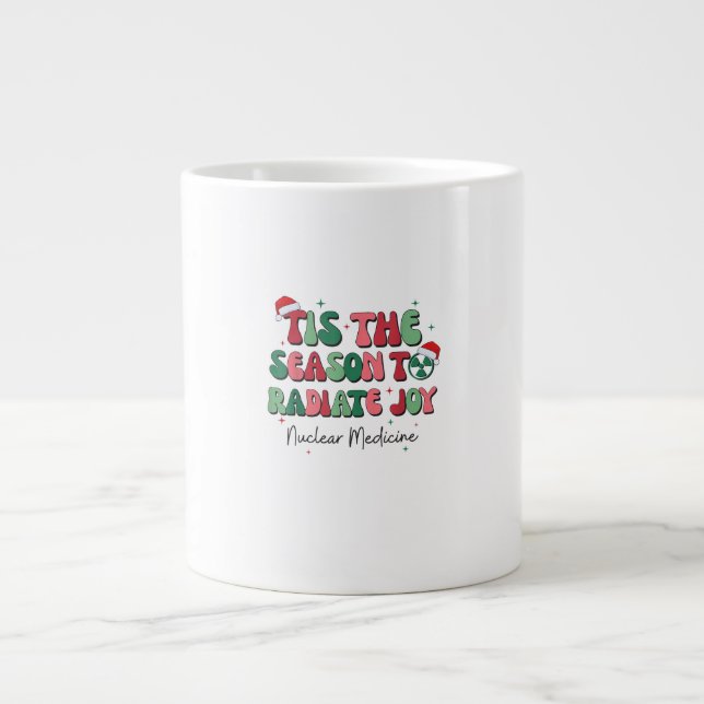 Grande Tasse Tis The Season To Joy Nuclear Medicine Christmas N (Devant)