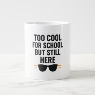Grande Tasse Trop Cool pour l'École Mais Toujours Là –Retour à