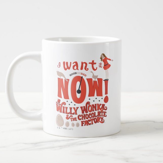 Grande Tasse Veruca Salt - Je Le Veux Maintenant! (Gauche)