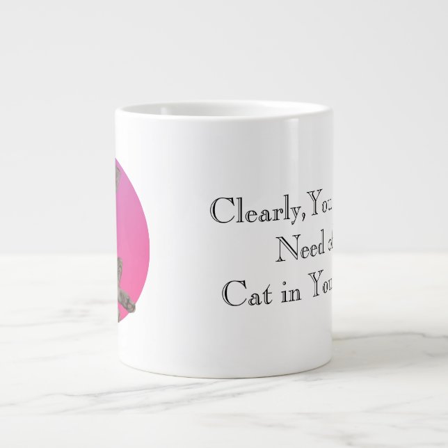 Grande Tasse Vous avez besoin d'un chat dans votre vie (Devant)