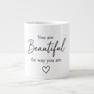 Grande Tasse Vous êtes beau tel que vous êtes Inspirational