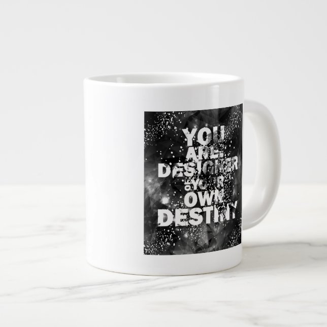 Grande Tasse Vous êtes le concepteur de votre propre destin (Devant droit)
