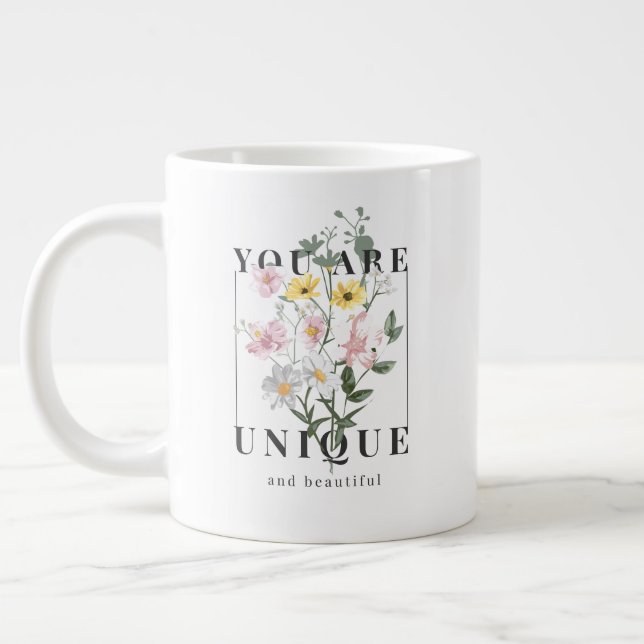 Grande Tasse Vous êtes un Slogan floral unique (Gauche)