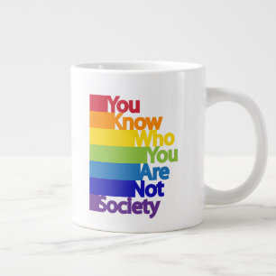 Grande Tasse Vous savez qui vous n'êtes pas la société
